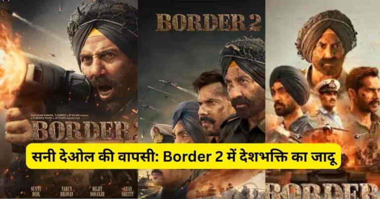 Border 2 Movie 2026 Featuring Sunny Deol, Varun Dhawan, Diljit Dosanjh, Ahan Shetty